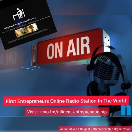 Diligent Entrepreneurship Online Radio